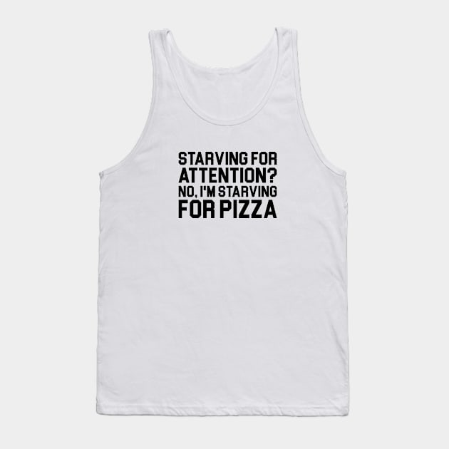 Starving for Pizza Tank Top by Venus Complete